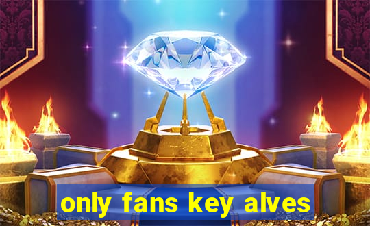 only fans key alves